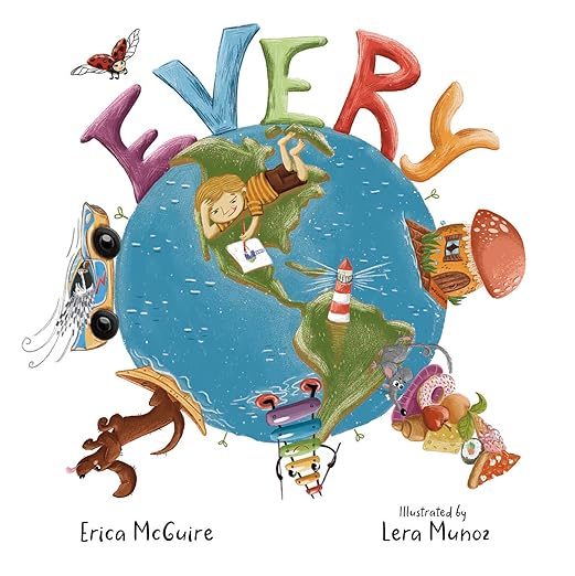 A colorful board book cover featuring a globe, with the title 'EVERY' above it, and various illustrations such as a child, a cat, an apple, and a car.