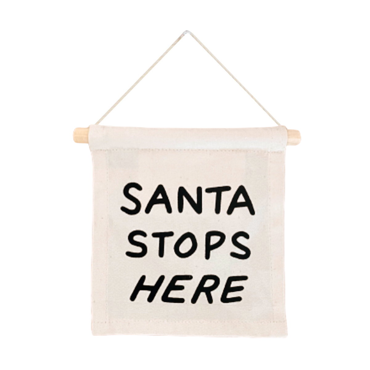 Hanging banner with 'Santa Stops Here' text on a white background