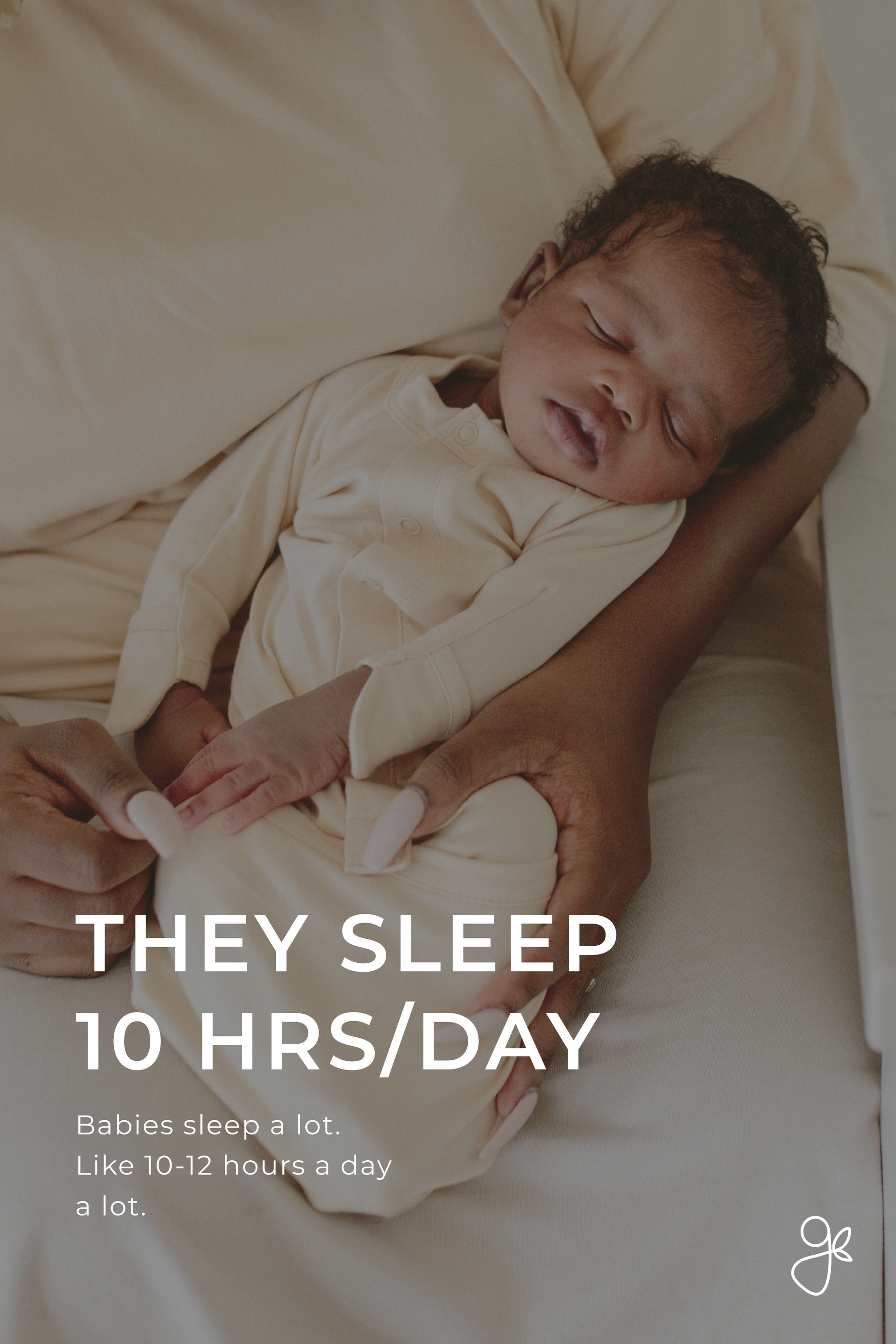 Newborn baby sleeping in a person's arms with text about sleep duration.