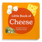 Book cover of 'Little Book of Cheese' with cartoon cheese characters on an orange background