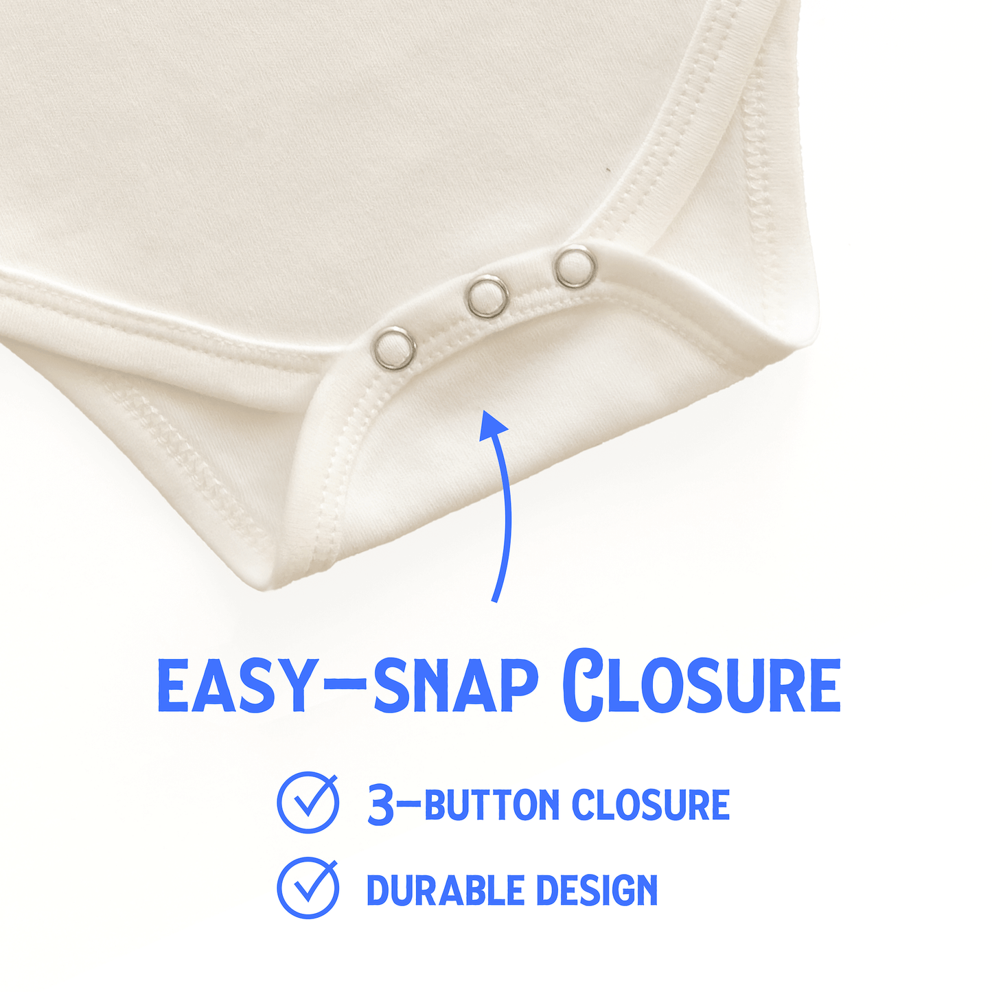 Close-up of a baby onesie with an easy-snap closure and text highlighting features.